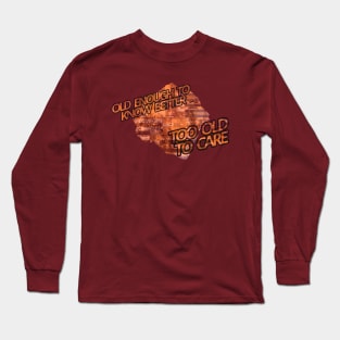 Aged to perfection Long Sleeve T-Shirt